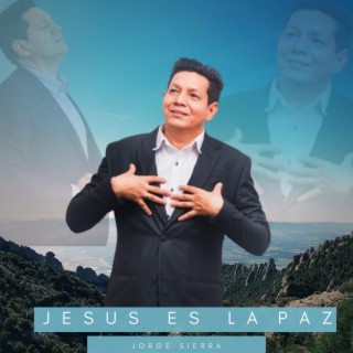 Jesus es la Paz