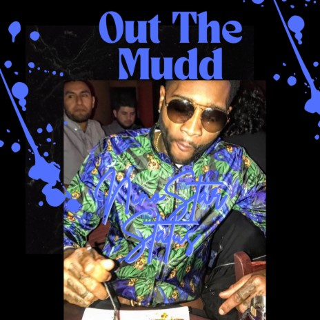Out The Mudd | Boomplay Music