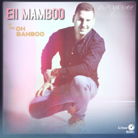 Eii Mamboo | Boomplay Music