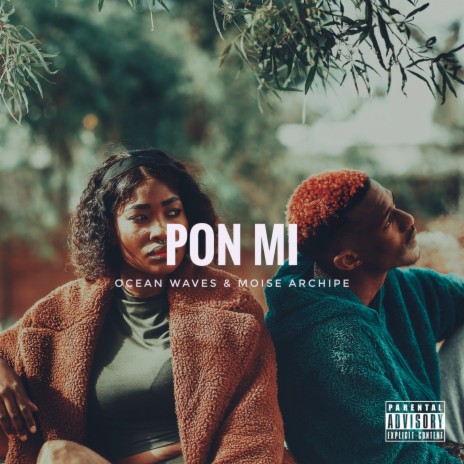 Pon Mi ft. Ocean Waves | Boomplay Music