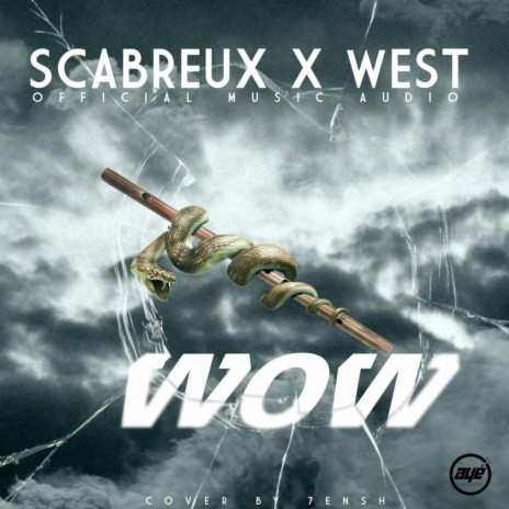 WOW ft. West | Boomplay Music