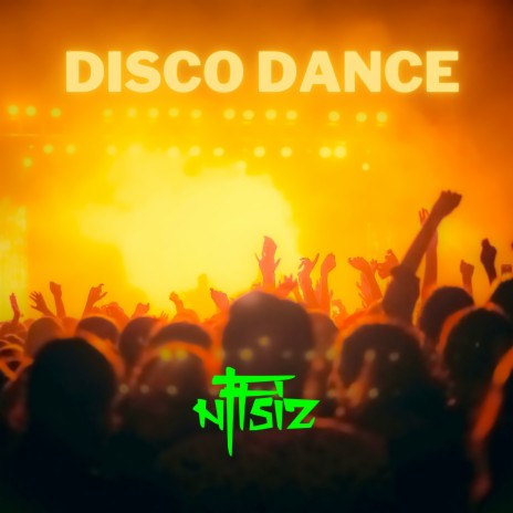 Disco Dance | Boomplay Music