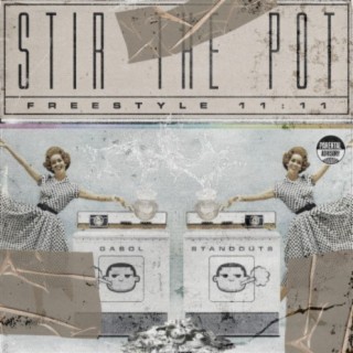 Stir The Pot Freestyle, Pt. 11:11