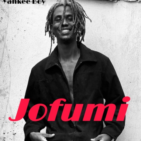 Jofumi | Boomplay Music