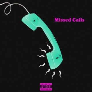 Missed Calls lyrics | Boomplay Music