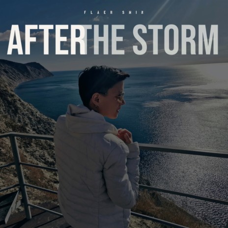 After the Storm | Boomplay Music