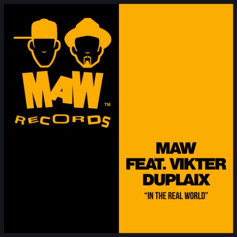In The Real World (MAW Mix) ft. Vikter Duplaix | Boomplay Music