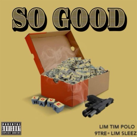 So Good (feat. 9TRE & LIM Sleez) | Boomplay Music