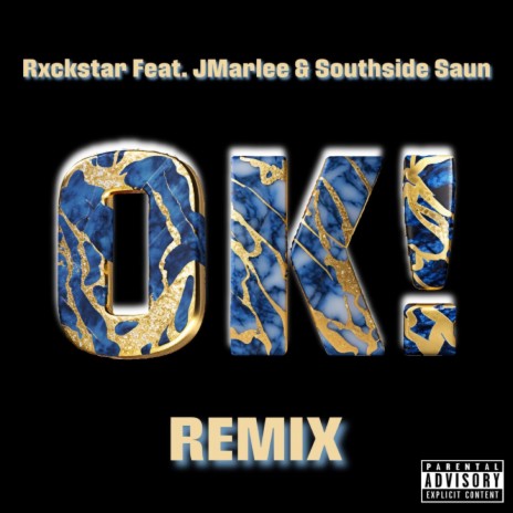 OK (Remix) ft. JMarlee & SouthSide Saun | Boomplay Music