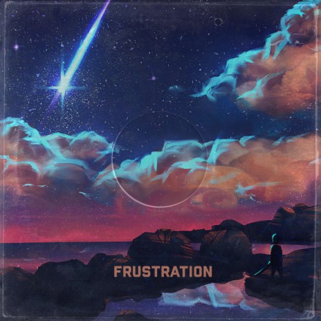 frustration | Boomplay Music