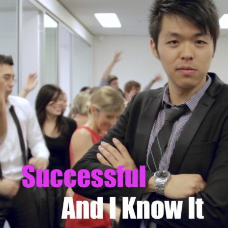 Successful and I Know It | Boomplay Music