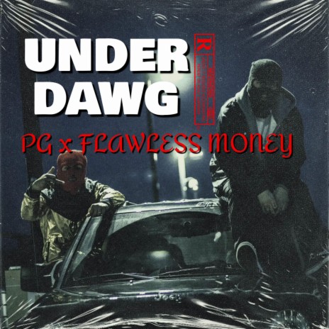 Under Dawg ft. PG