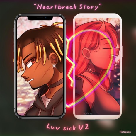 Heartbreak Story (Luv Sick V2) | Boomplay Music