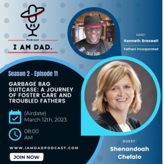 Garbage Bag Suitcase: A Journey of Foster Care and Troubled Fathers w/ Shenandoah Chefalo
