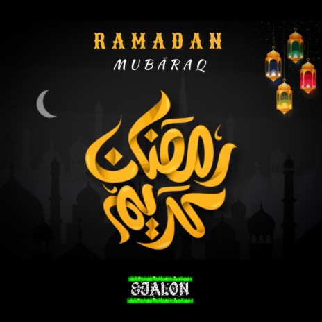 Ramadan Ahlan ft. Abul bilal, Ramzunuur, Bayetimo, Idunnu & Alkamaaly