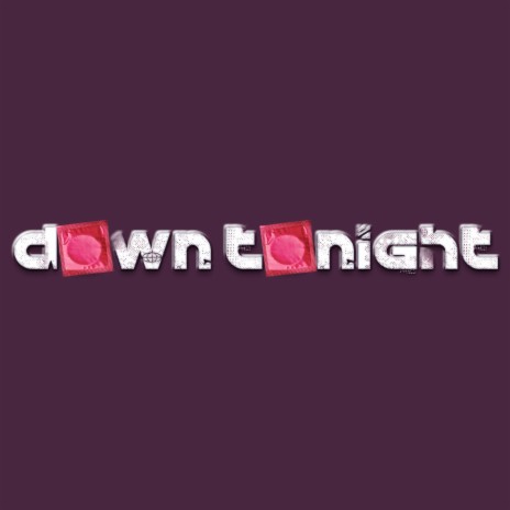 Down Tonight ft. Sam Hoss & Jerome The Prince 🅴 | Boomplay Music