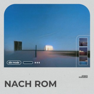 Nach Rom ft. Psari lyrics | Boomplay Music