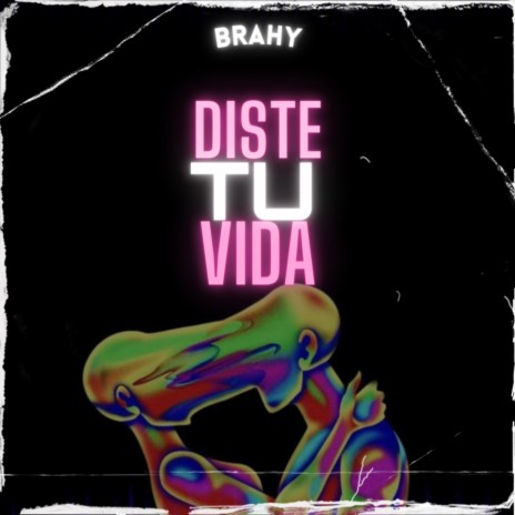 Diste Tu Vida | Boomplay Music