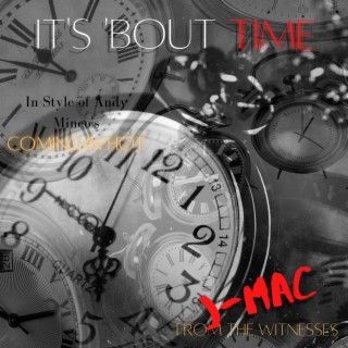 It's 'Bout Time lyrics | Boomplay Music