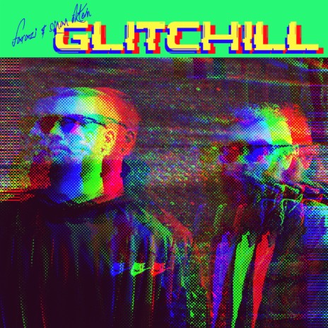 Glitchill ft. Sinan Öktem | Boomplay Music