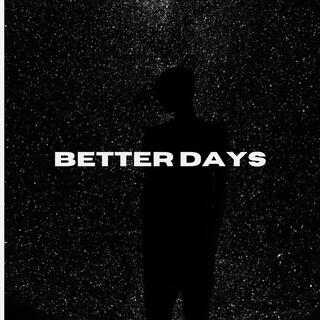 Better days (Demo)