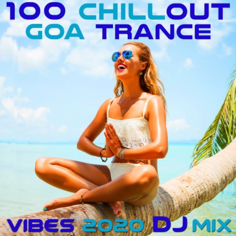 Patience (Chill Out Goa Trance Vibes 2020 DJ Mixed) | Boomplay Music
