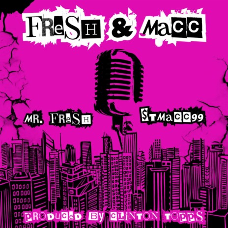 FRESH & MACC ft. $TMACC99