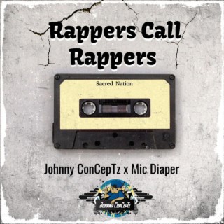 Rappers Call Rappers