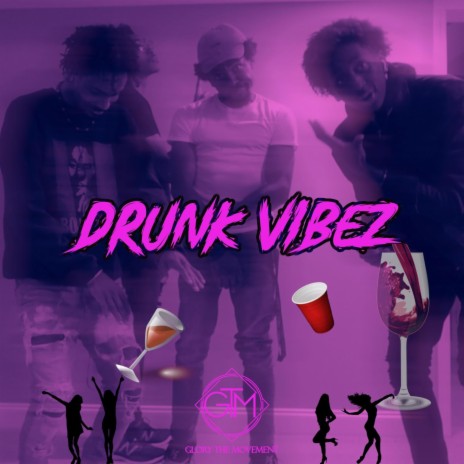 Drunk Vibez | Boomplay Music