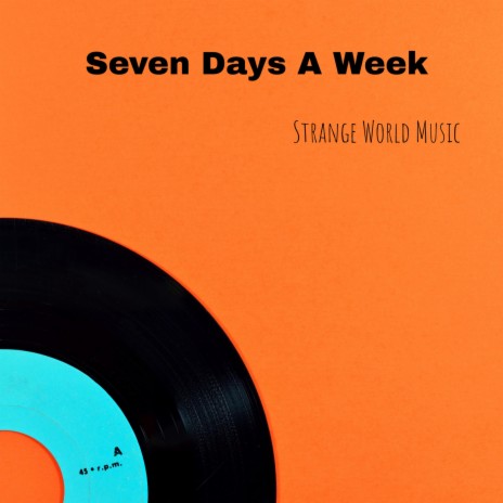 Seven Days A Week | Boomplay Music