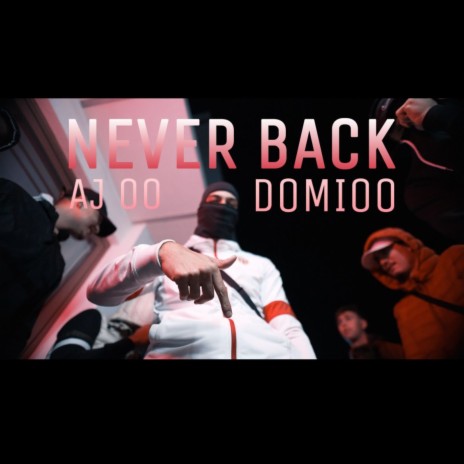 Never Back ft. Domi00 | Boomplay Music