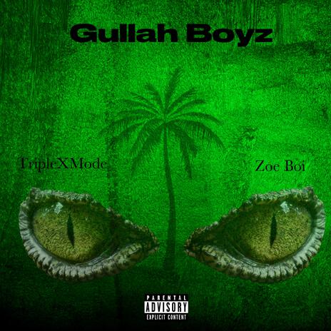 Gullah BOYZ (Radio Edit) ft. ZOE BOI | Boomplay Music