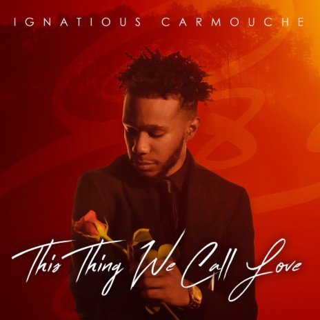 This Thing We Call Love | Boomplay Music