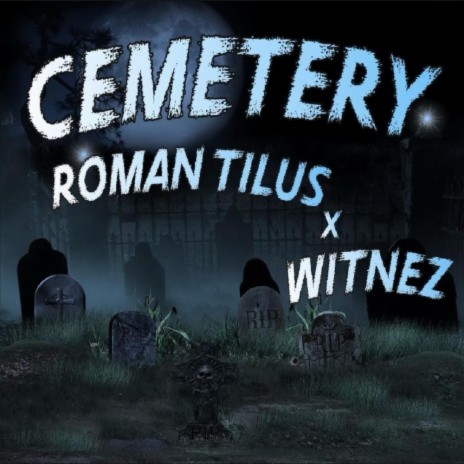 Cemetery ft. Witnez