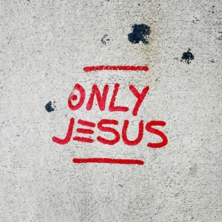 Only Jesus