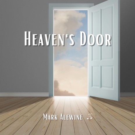 Heaven's Door | Boomplay Music