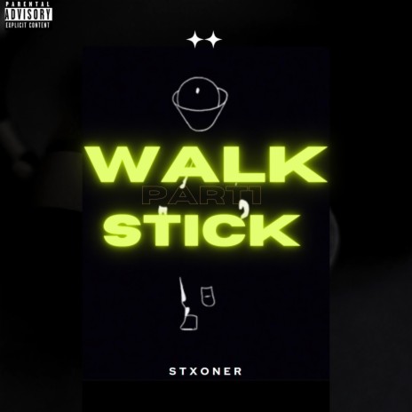 Walk Stick, Pt. 1 | Boomplay Music