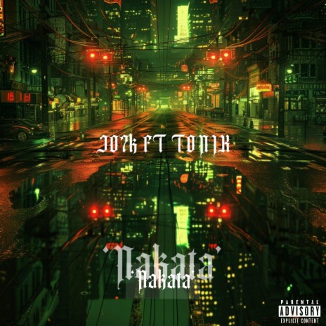 Nakata ft. Tonik | Boomplay Music
