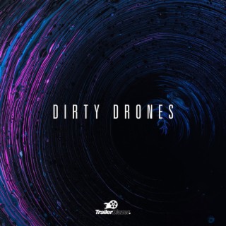 Dirty Drones