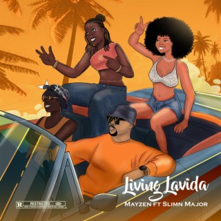 Living Lavida ft. Slimn Major lyrics | Boomplay Music