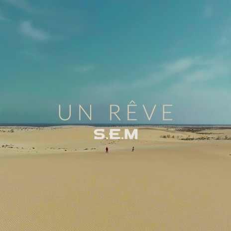 Un rêve | Boomplay Music