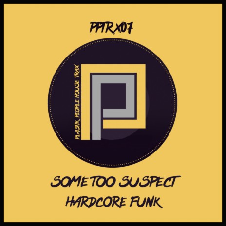Hardcore Funk (Original Mix) | Boomplay Music