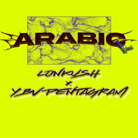 ARABIC ft. YBV Pentagram | Boomplay Music