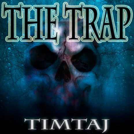 The Trap | Boomplay Music