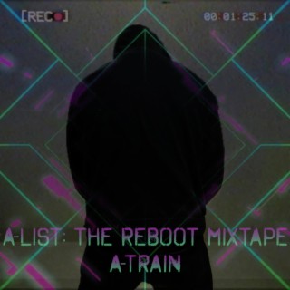 A-List: The Reboot Mixtape