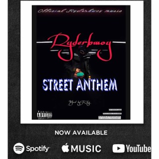 Street Anthem lyrics | Boomplay Music