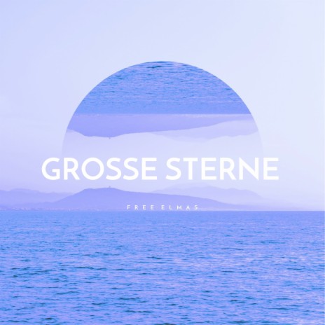 Grosse Sterne | Boomplay Music