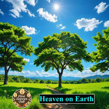 Heaven on Earth (enhanced) | Boomplay Music