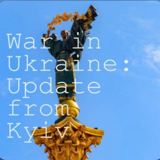 33. KYIV UPDATE: Maksym Yali on the view from Ukraine of Finland / Sweden intention to join NATO