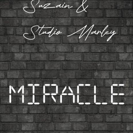 MIRACLE ft. Studio Marley | Boomplay Music